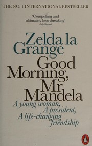 Front cover of Good morning, Mr. Mandela by Zelda La Grange