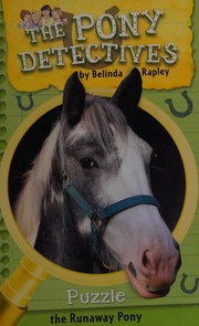Front cover of Puzzle the runaway pony by Belinda Rapley