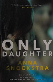 Front cover of Only daughter by Anna Snoekstra