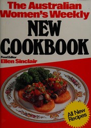 Front cover of The Australian women's weekly new cookbook by Ellen Sinclair