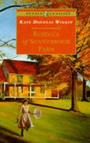 Front cover of Rebecca of Sunnybrook Farm by Kate Douglas Smith Wiggin