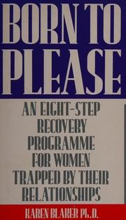 Cover of Born to please by Karen Blaker