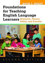 Cover of Foundations for teaching English language learners by Wayne E. Wright