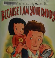 Cover of Because I am your daddy by Sherry North