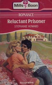 Cover of Reluctant Prisoner by Stephanie Howard