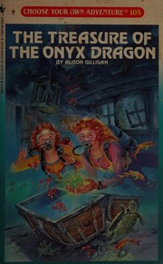 Front cover of Choose Your Own Adventure - The Treasure of the Onyx Dragon by R. A. Montgomery
