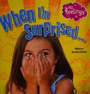 Cover of When I'm surprised by Moira Butterfield