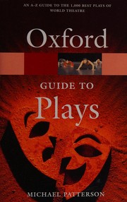 Cover of The Oxford guide to plays by Michael Patterson