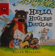 Cover of Hello, Hugless Douglas by David Melling