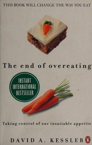 Front cover of End of Overeating by David A. Kessler