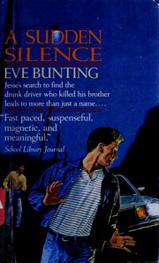 Cover of A sudden silence by Eve Bunting