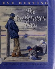 Cover of The in-between days by Eve Bunting