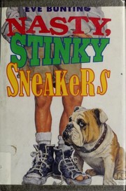 Front cover of Nasty stinky sneakers by Eve Bunting