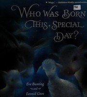 Front cover of Who Was Born This Special Day? by Eve Bunting