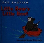 Front cover of Little Bear's little boat by Eve Bunting