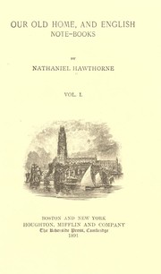 Front cover of Our Old Home, and English Note-Books. 1/2 by Nathaniel Hawthorne