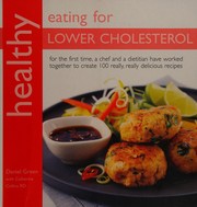 Cover of Healthy eating for lower cholesterol by Daniel Green