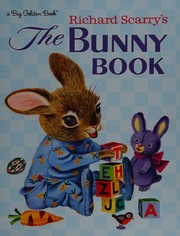 Cover of The bunny book by Patricia M. Scarry