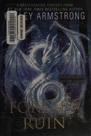 Front cover of Forest of Ruin by Kelley Armstrong