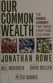 Cover of Our common wealth by Jonathan Rowe