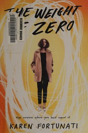Front cover of The weight of zero by Karen Fortunati