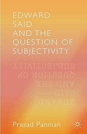 Front cover of Edward Said and the Question of Subjectivity by Pannian Prasad