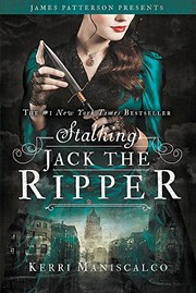 Front cover of Stalking Jack the Ripper by Kerri Maniscalco