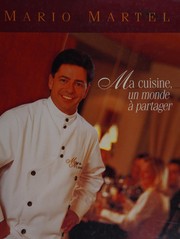 Front cover of Ma cuisine, un monde à partager by Mario Martel
