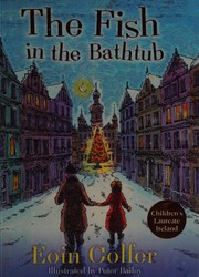 Cover of The fish in the bathtub by Eoin Colfer