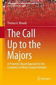 Front cover of The Call Up to the Majors by Thomas A. Rhoads