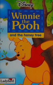 Cover of Winnie the Pooh and the Honey Tree by Walt Disney Company