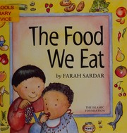 Front cover of The Food We Eat (Allah the Maker) by Farah Sardar