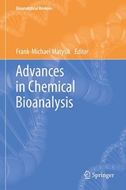 Front cover of Advances in Chemical Bioanalysis by Frank-Michael Matysik