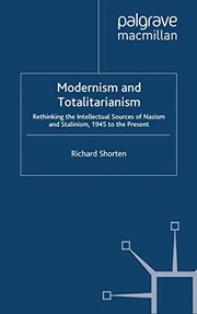 Front cover of Modernism and Totalitarianism by R. Shorten