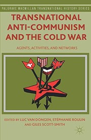 Front cover of Transnational Anti-Communism and the Cold War by Stéphanie Roulin