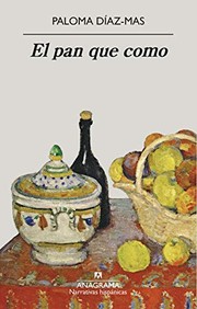 Cover of El pan que como by Paloma Díaz-Mas