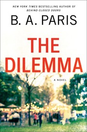Cover of The Dilemma by B.A. Paris