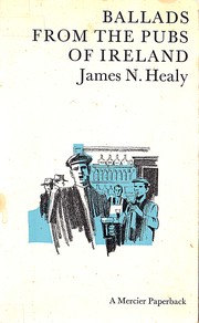 Front cover of Ballads From the Pubs of Ireland by James N. Healy