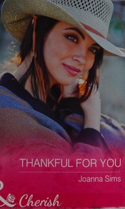 Front cover of Thankful for you by Sims, Joanna (Love story writer)