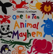 Front cover of One to ten ... animal mayhem by Thomas Flintham