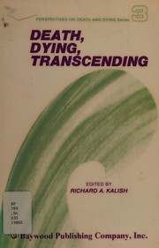 Cover of Death, dying, transcending by Richard A. Kalish