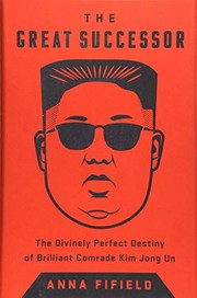 Cover of The Great Successor by Anna Fifield