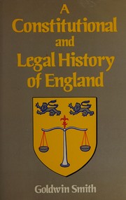 Front cover of Constitutional and Legal History of England by Goldwin Smith