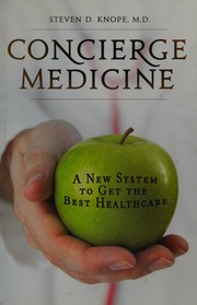 Cover of Concierge medicine by Steven D. Knope