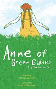 Front cover of Anne of Green Gables by Mariah Marsden