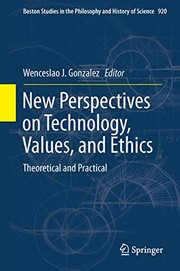 Cover of New Perspectives on Technology, Values, and Ethics by Wenceslao J. Gonzalez