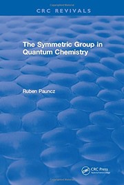 Front cover of The Symmetric Group in Quantum Chemistry by R. Pauncz