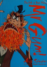 Front cover of You're a bad man, Mr Gum! by Andy Stanton