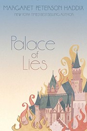 Front cover of Palace of lies by Margaret Peterson Haddix