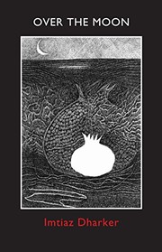 Cover of Over the Moon by Imtiaz Dharker